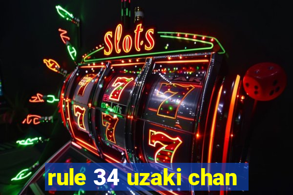rule 34 uzaki chan